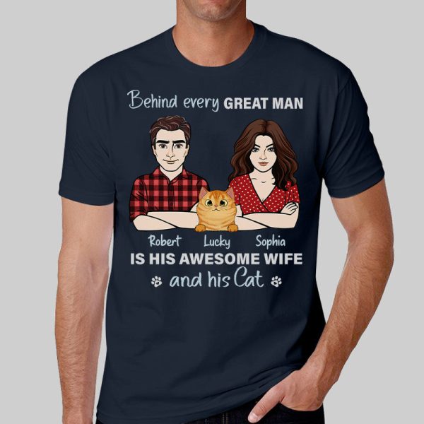 Behind Every Great Man Is His Wife And His Cats Personalized Shirt Online Hot Sale - Image 4