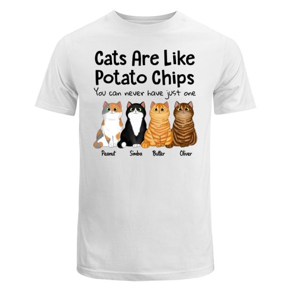 Cats Are Like Potato Chips Fluffy Cat Gift For Cat Lover Personalized Shirt Hot on Sale