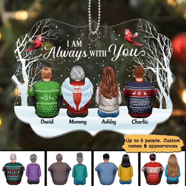Always With You Family Memorial Snow Background Personalized Acrylic Ornament Cheap