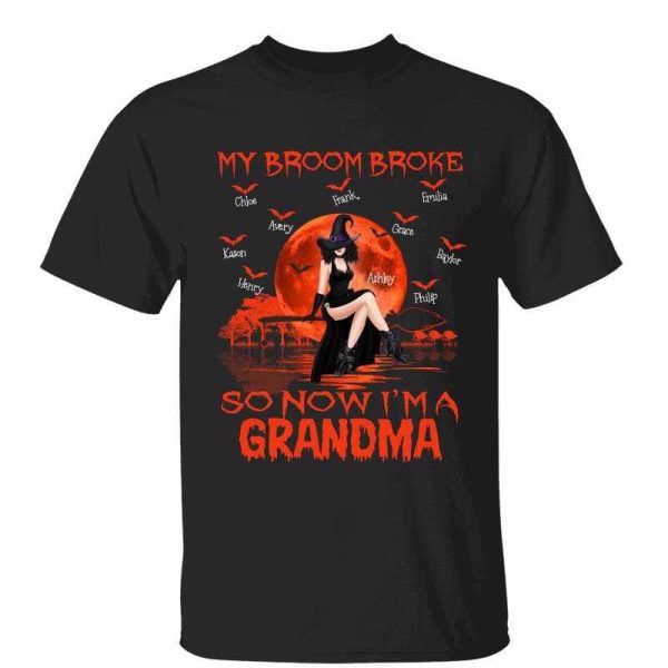 My Broom Broke I‘m A Grandma Halloween Personalized Shirt Cheap