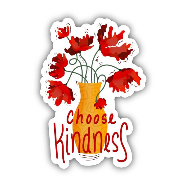 Choose Kindness Flower Vase Sticker Fashion